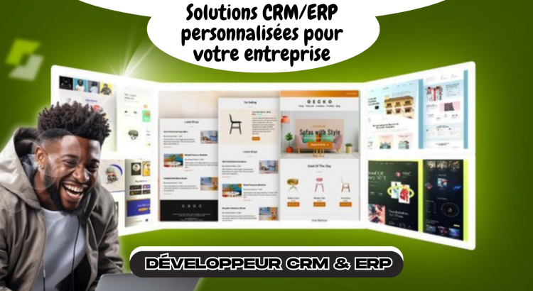 Des solutions CRM/ERP personnalisées pour votre entreprise